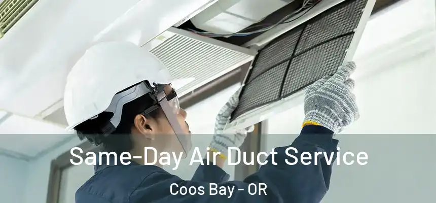  Same-Day Air Duct Service Coos Bay - OR